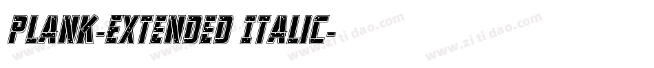 Plank-Extended Italic字体转换